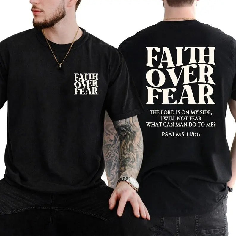 Faith Over Fear Tee Shirt, Christian T-Shirts, Jesus Shirt Classic Cotton