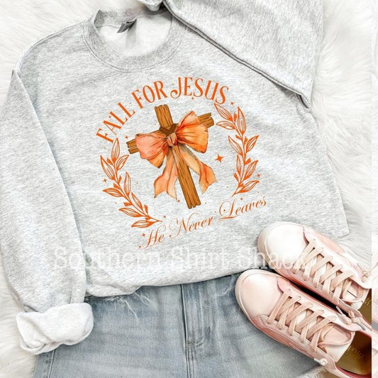 Fall for Jesus, He never leaves sweatshirt | Jesus Sweatshirt
