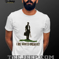 Falling Man I Just Wanted Breakfast Funny Movie Quote Shirt