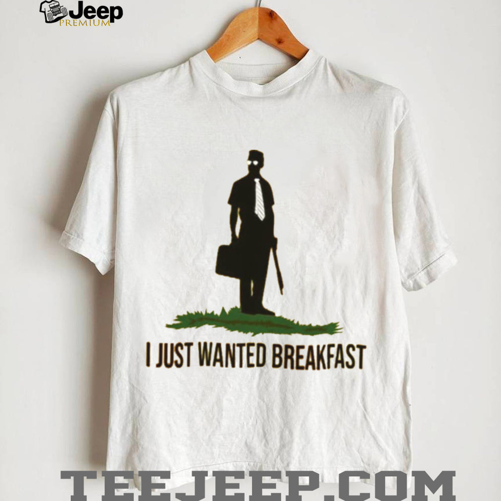 Falling Man I Just Wanted Breakfast Funny Movie Quote Shirt