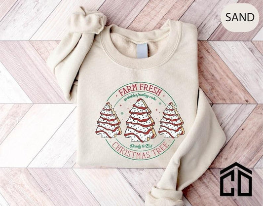 Farm Fresh Christmas Tree Cakes Shirt Christmas Cake Sweatshirt Christmas Tree Farm Shirt Funny Christmas Sweatshirt Christmas Tree Cake Tee, Hoodie and Sweater; T-shirt