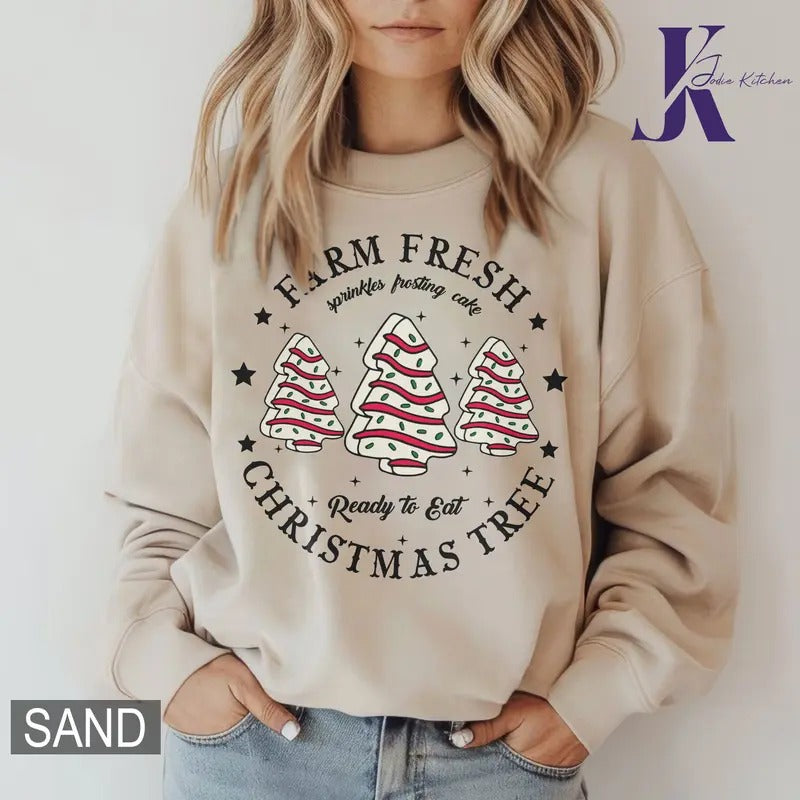 Farm Fresh Christmas Tree Cakes Shirt, Christmas Cake Sweatshirt, Christmas Tree Farm Shirt, Funny Christmas Sweatshirt, Holiday Sweatshirt