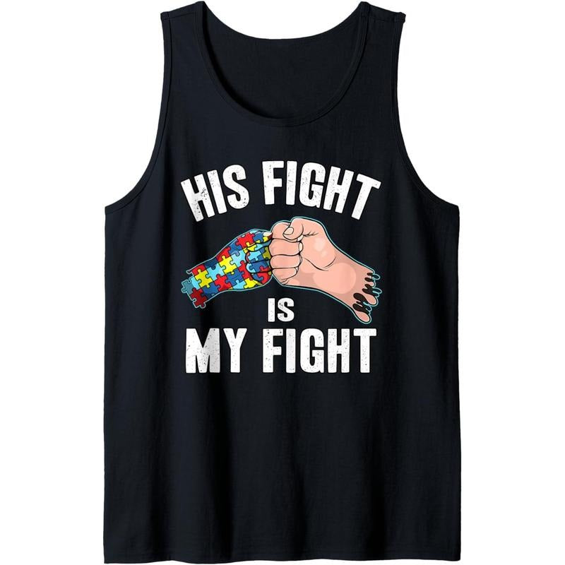 Father and Son Cute Autism Awareness His Fight is My Fight Tank Top MADE IN USA T-Shirts, Hoodie, Sweatshirt | WearSparks.com