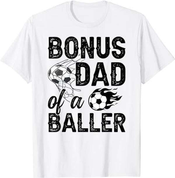 Father's Day T-Shirt, Gifts For Stepdad, Bonus Dad Of A Baller Soccer Bonus Dad Soccer Step Dad T-Shirt Menswear Fashion, Father's Day Gift Casual Cotton Top Basic