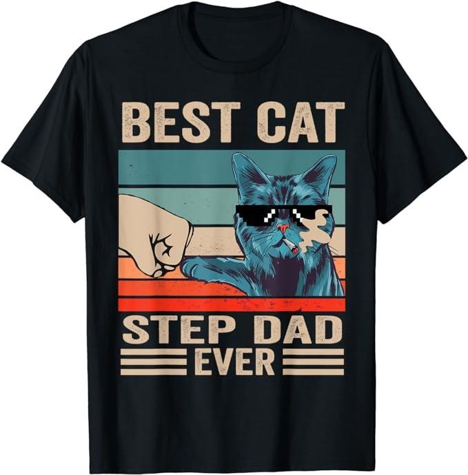 Father's Day T-Shirt, Gifts For Stepdad, Vintage Best Cat Step Dad Ever Bump Fist Father's Day Gifts T-Shirt Menswear...