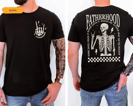 Fatherhood Funny Skeleton Tee Shirt, Funny Skeleton Dad T-Shirt, Funny Fatherhood Sweatshirt, Daddy Skeleton Sweater, Cool Dad Shirt, Gift For Father's Day