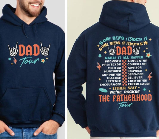 Fatherhood Tour Hoodie Father's Day Gift Some Days I Rock It Dad Best Dad Ever Hoodie Dad Life Dad Quotes Hoodie Skeleton Hand Hoodie TK43GN