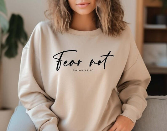 Fear Not Sweatshirt, Christian Sweatshirt, Faith over Fear, Faith Shirt, Religious  Hoodie and Sweater; T-shirt Cotton Womenswear Light Polyester
