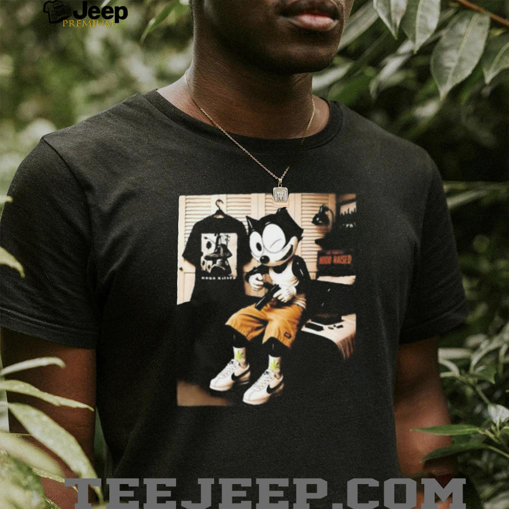 Felix the Cat Hood Raised Los Angeles shirt