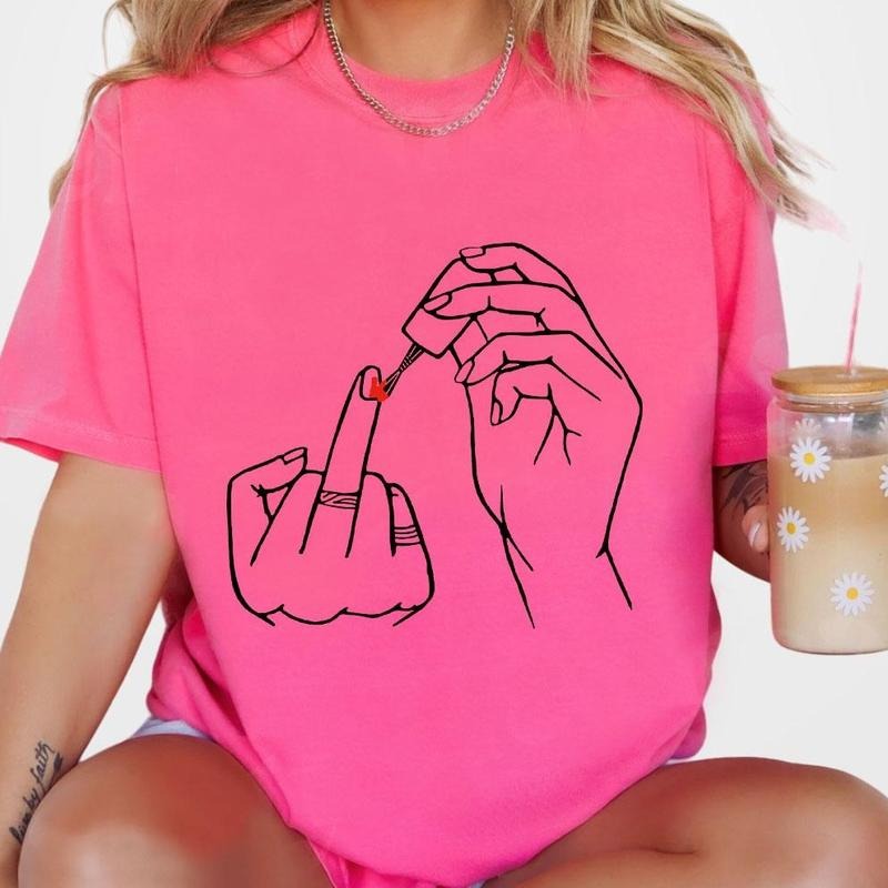 Feminish Shirt, Nail Polish Shirt, Funny Women Top, Funny Shirts For Women, Gift For Girl, Gift For Best Friend, Feminism Shirt, Cool Shirt, Middle Finger Nail Polish Tee, Women Comfort Shirt