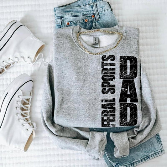 Feral Sports Dad DTF Transfers - THIS IS NOT A SHIRT