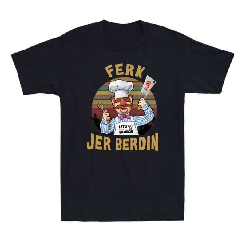 Ferk Jer Berdin Swedish Chef Funny Humor Political Joke Vintage Men's T-Shirt