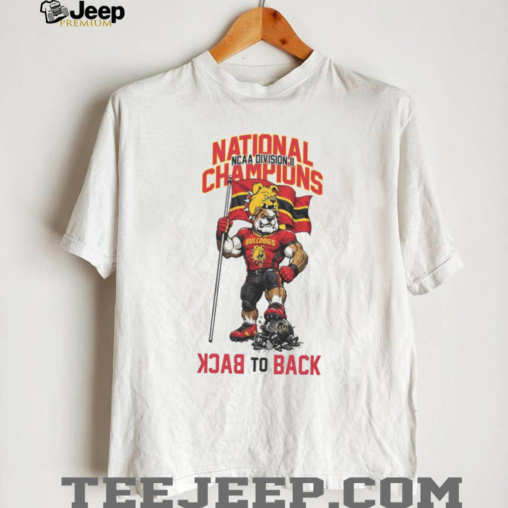 Ferris State Bulldogs Back to Back National Champions T Shirt