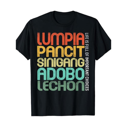 Filipino Philippine Food Lumpia Pancit Sinigang Adobo Lechon T-Shirt Made in USA