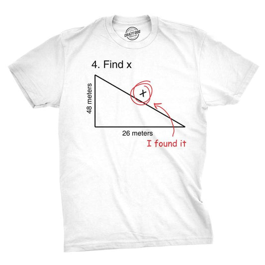 Find X T Shirt Funny Saying Math Teacher Graphic Sarcastic Gift Novelty Dad Joke Hoodie, Sweatshirt | WearSparks.com