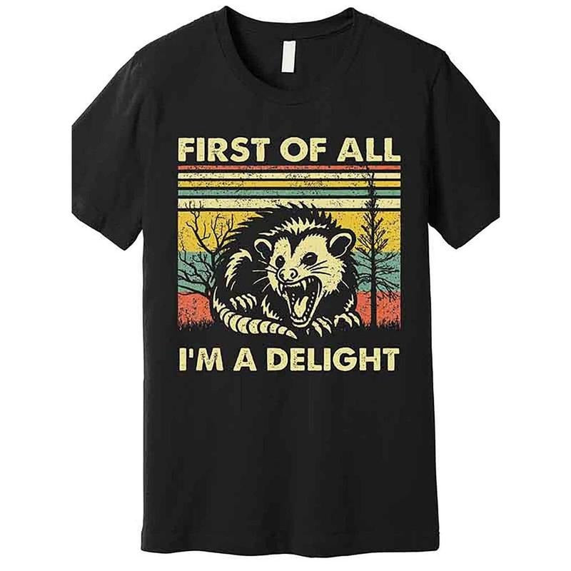 First IM A Delight Satirized Angry Possum Lover Premium T-shirt Funny Men Short Sleeve Graphic T-shirt Made in USA