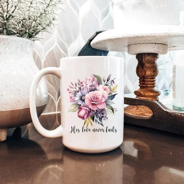 Floral Bible Verse Coffee Mug, Jesus Christian Coffee Cup,  His Love Never Fails Coffee mug, Religious Coffee mug gift, Jesus Floral mug