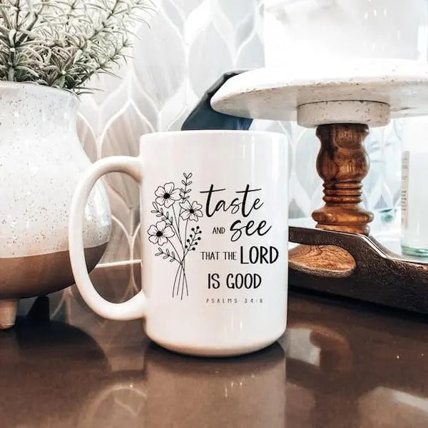Floral Bible Verse Coffee Mug, Taste and see that the Lord is good Christian Coffee Cup, Boho Flower Christian Coffee mug, Religious cup