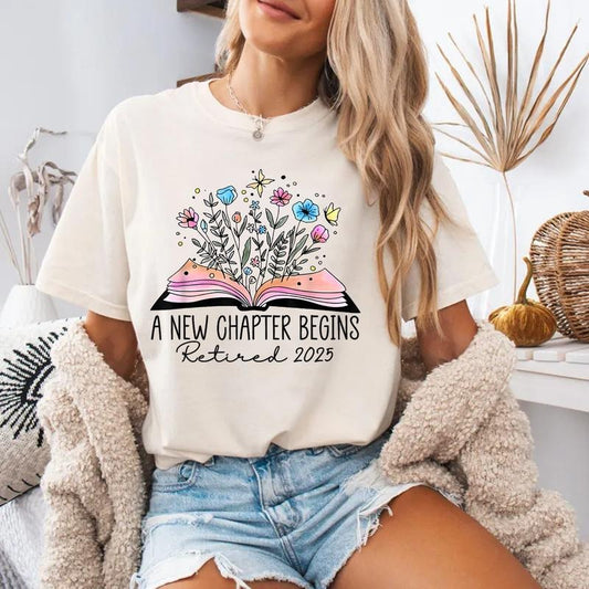 Floral Book A New Chapter Begins Retired Retirement Teacher Unisex T-Shirt, Cotton 100%, Top Trending Fashion