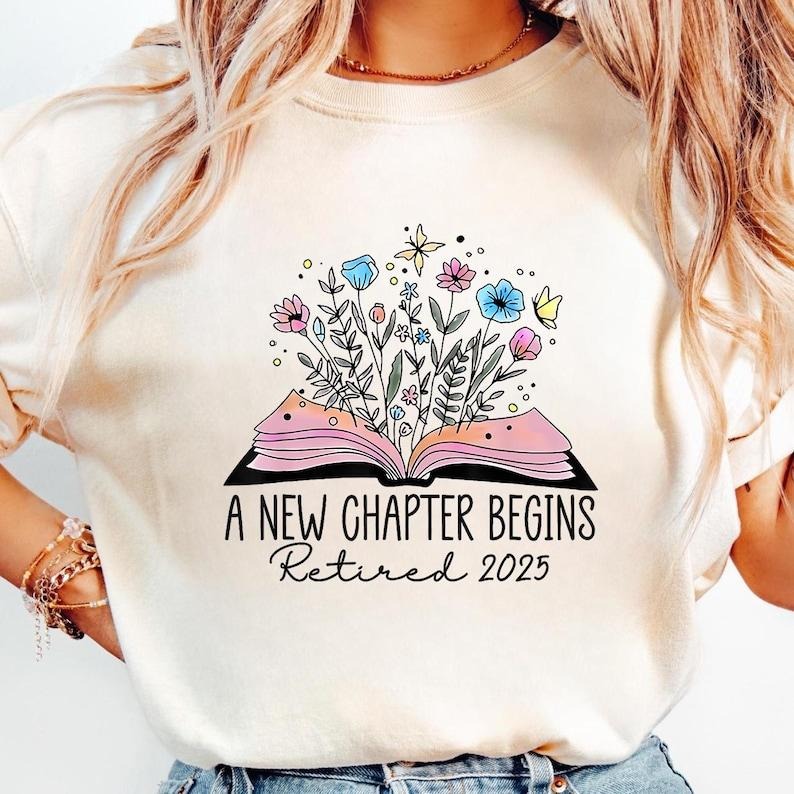 Floral Book A New Chapter Begins Retired Teacher shirt, Retirement, Vintage Floral Teacher Gift Hoodie, Sweatshirt