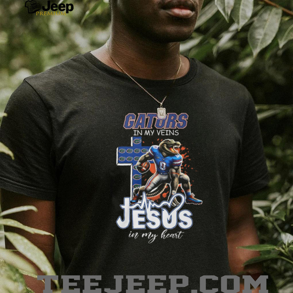Florida Gators Fan Gear Gators In My Veins Jesus In My Heart Sports T Shirt