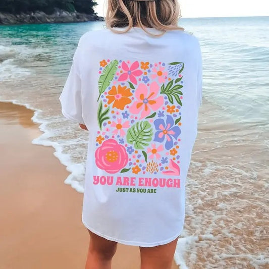 Flower Market Shirt, You Are Enough T-shirt, Graphic Tee, Flower Tee, Aesthetic Tee, Festival Tee, Flower Lover Tee, Graphic on Back Tee