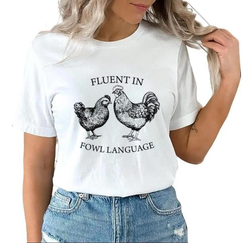 Fluent In Fowl Language Shirt, Gift for Chicken Lover Shirt, Speaking Fowl Language Sweatshirt Hoodie Unisex Cotton Womenswear