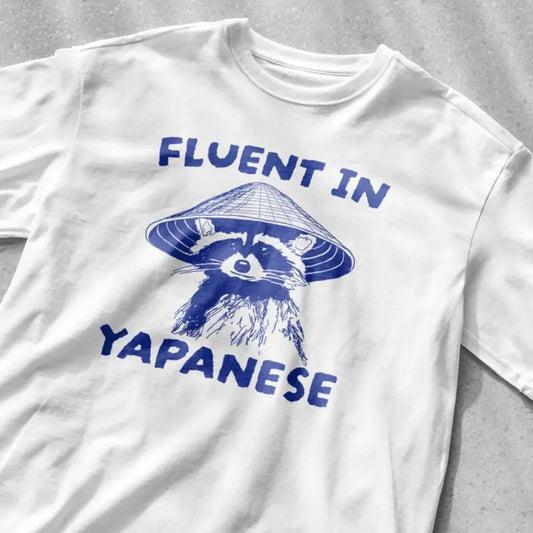 Fluent in Yapanese Shirt, Unisex Tee, Meme T Shirt, Funny T Shirt, Vintage Drawing T Shirt