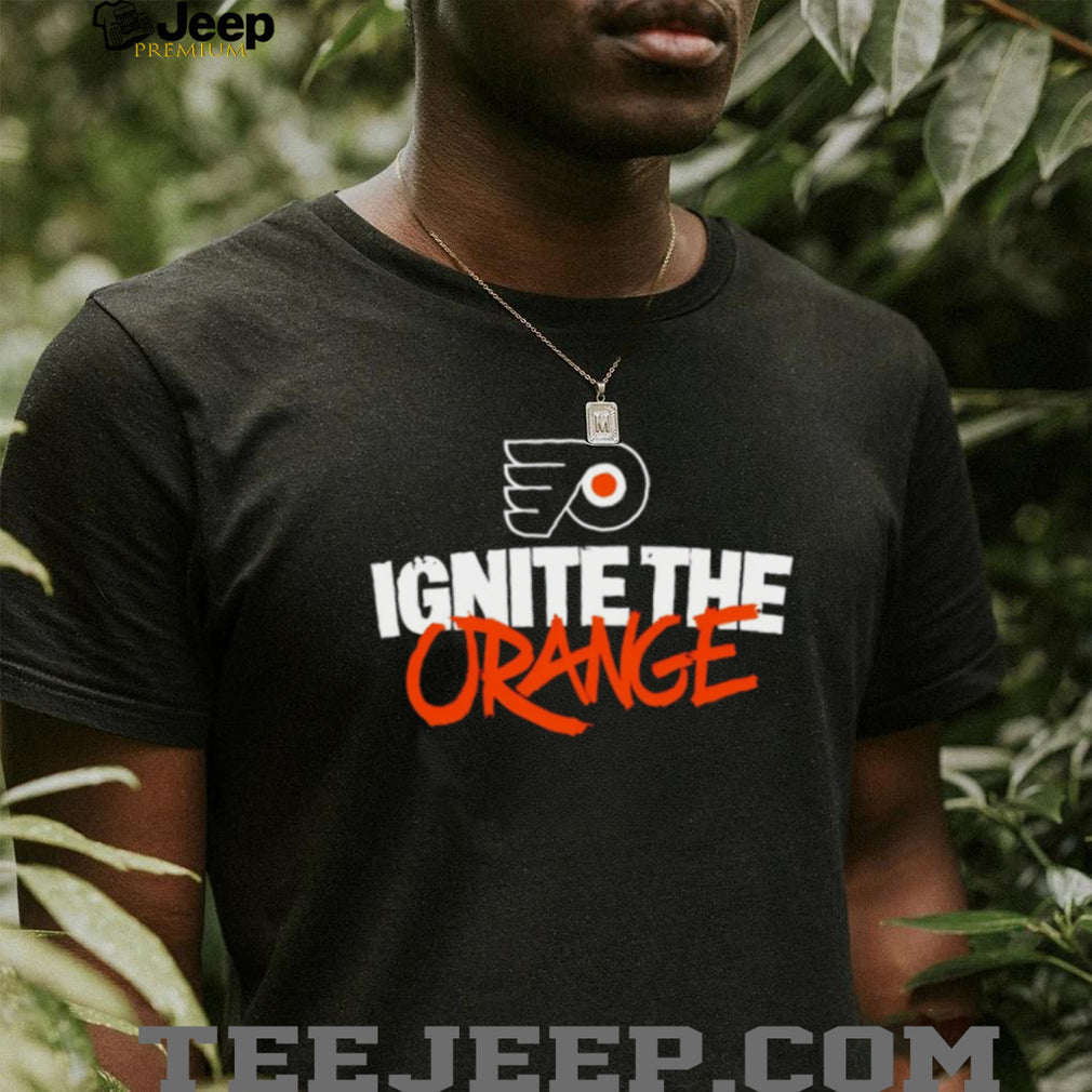 Flyers Ignite The Orange Hockey Fan Graphic T Shirt