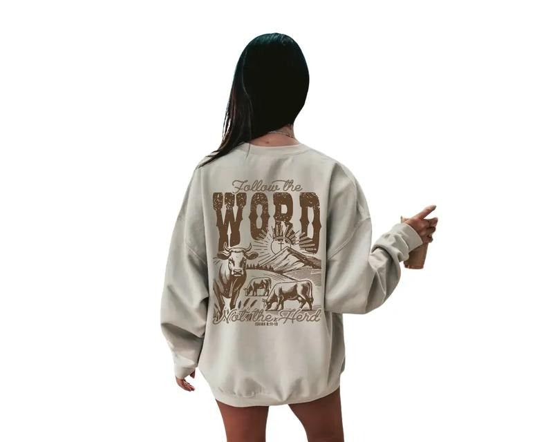 Follow The Word Not The Herd Sweatshirt, Isaiah 8:11-13, Religious Hoodie Cotton Womenswear