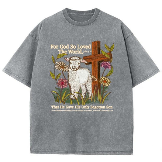 For God So Loved The World Unisex Washed T-Shirt, Christian Jesus  t shirts, Vintage 90s Graphic Tee Gift Cotton Top Womenswear, Mineral color