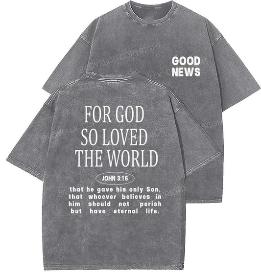For God So Loved The World Unisex Washed T-Shirt, Christian t shirts, Vintage 90s Graphic Tee, Gift Top Womenswear Cotton Mineral Colorstyle{n002}4