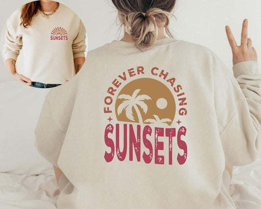 Forever Chasing Sunsets Sweatshirt  Two Side, Retro Beach Hoodie and Sweater; T-shirt