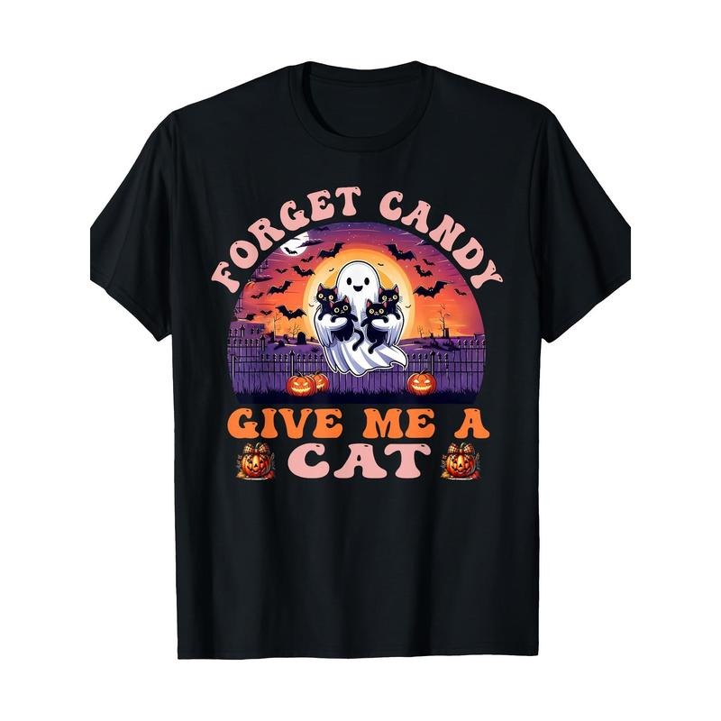 Forget the candy, give me a cat, forget the candy, give me a cat t-shirt, men's t-shirt Made in USA