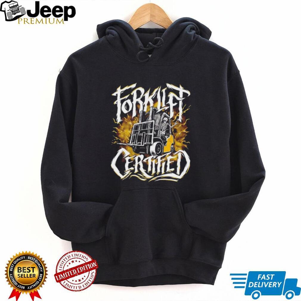 Forklift Certified Skeleton Badass Warehouse Operator T Shirt