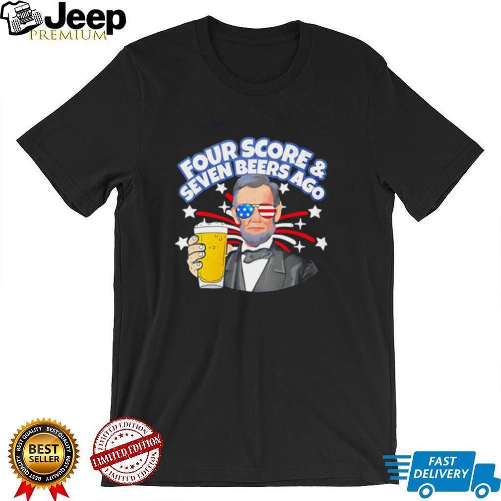 Four score and seven beers ago Abraham Lincoln with American flag sunglasses shirt
