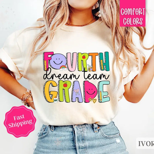 Fourth Grade Dream Team Teacher Shirt Comfort Colors, Gift For Teacher Appreciation, Back to School