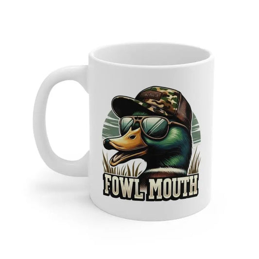 Fowl Mouth Duck Mug 11oz, 15oz  Duck Hunting Coffee Mug, Hunting Gift, Gift For Duck Lover