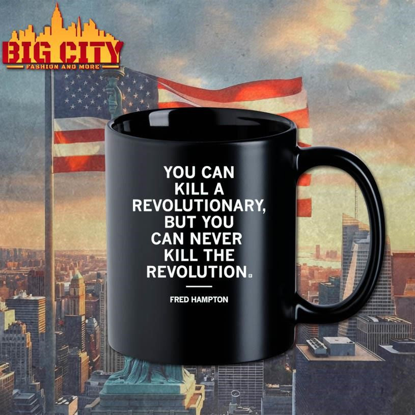 Fred Hampton Revolution Quote Shirt