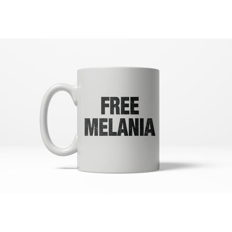Free Melania Funny Political President USA White House Ceramic Coffee Drinking Mug - 11oz Funny Coffee Mugs Ceramic Printed Drinkware Cup