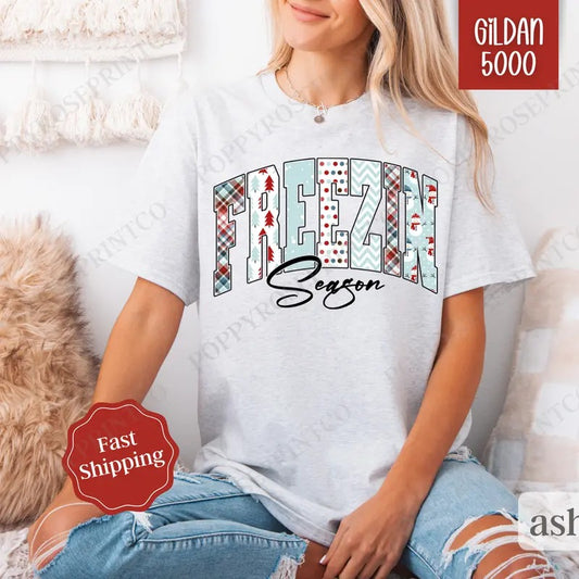 Freezin' Season Shirt Gildan, Cute Winter Tee, Trendy Winter Women's Tshirt Plus Sizes