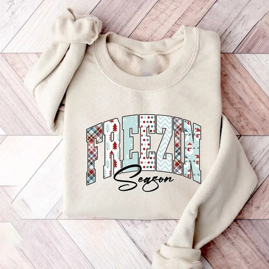 Freezin Season Sweatshirt, Winter Sweatshirt, Cozy Season Sweatshirt, Freezing Season Sweatshirt, Winter Holiday Gift Shirt, Christmas Holiday Shirt