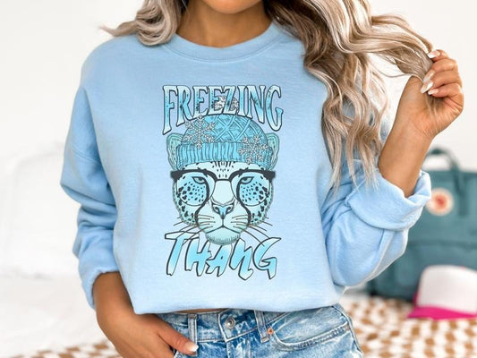 Freezing Thang Sweatshirt, Freezing Weather Sweatshirt