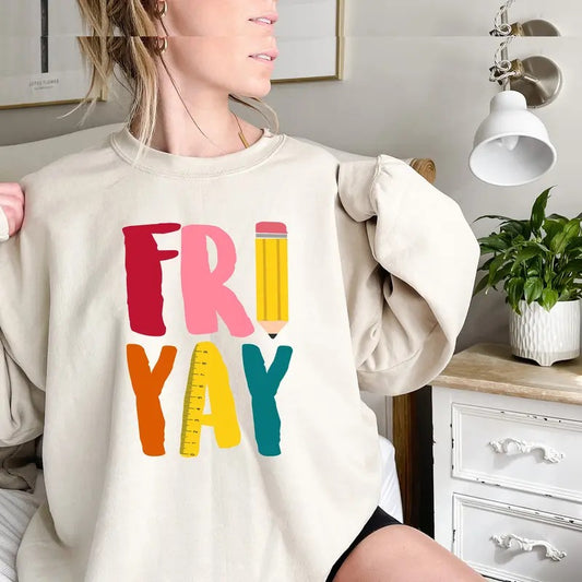 Fri Yay Teacher Sweatshirt Funny Teacher Sweatshirt Friyay Sweatshirt Teacher Sweatshirt Weekend Sweatshirt Cute Teacher Friday Shirt Latarshia Grant
