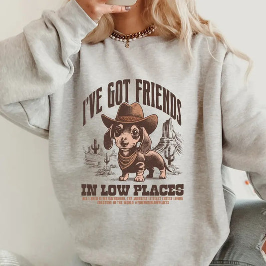 Friends in Low Places Crewneck ~ Sweatshirt Unisex Apparel Relaxed Fit Printed in the USA Clothing Womenswear Casual and Comfortable