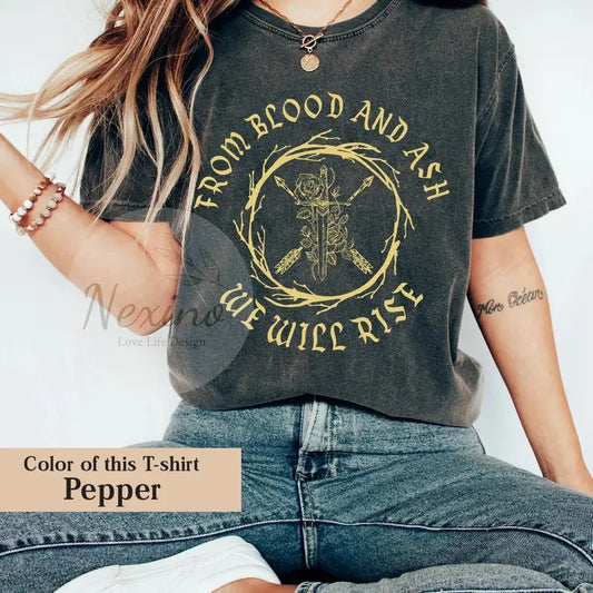 From Blood and Ash We Will Rise shirt, Jennifer L Poppy Hawke Prince Casteel, Jennifer Armentrout Book, Book Quote crewneck