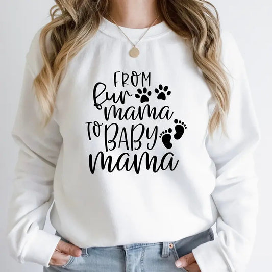 From Fur Mama to Baby Mama T-shirt, Pregnant Mom Gift, New Mom Sweater, Pregnancy Reveal Shirt, Baby Announcement, Gift for Best Friend, Gift for Him & Her - Trending, Crew Neck, Top, Tshirt, Sweatshirt