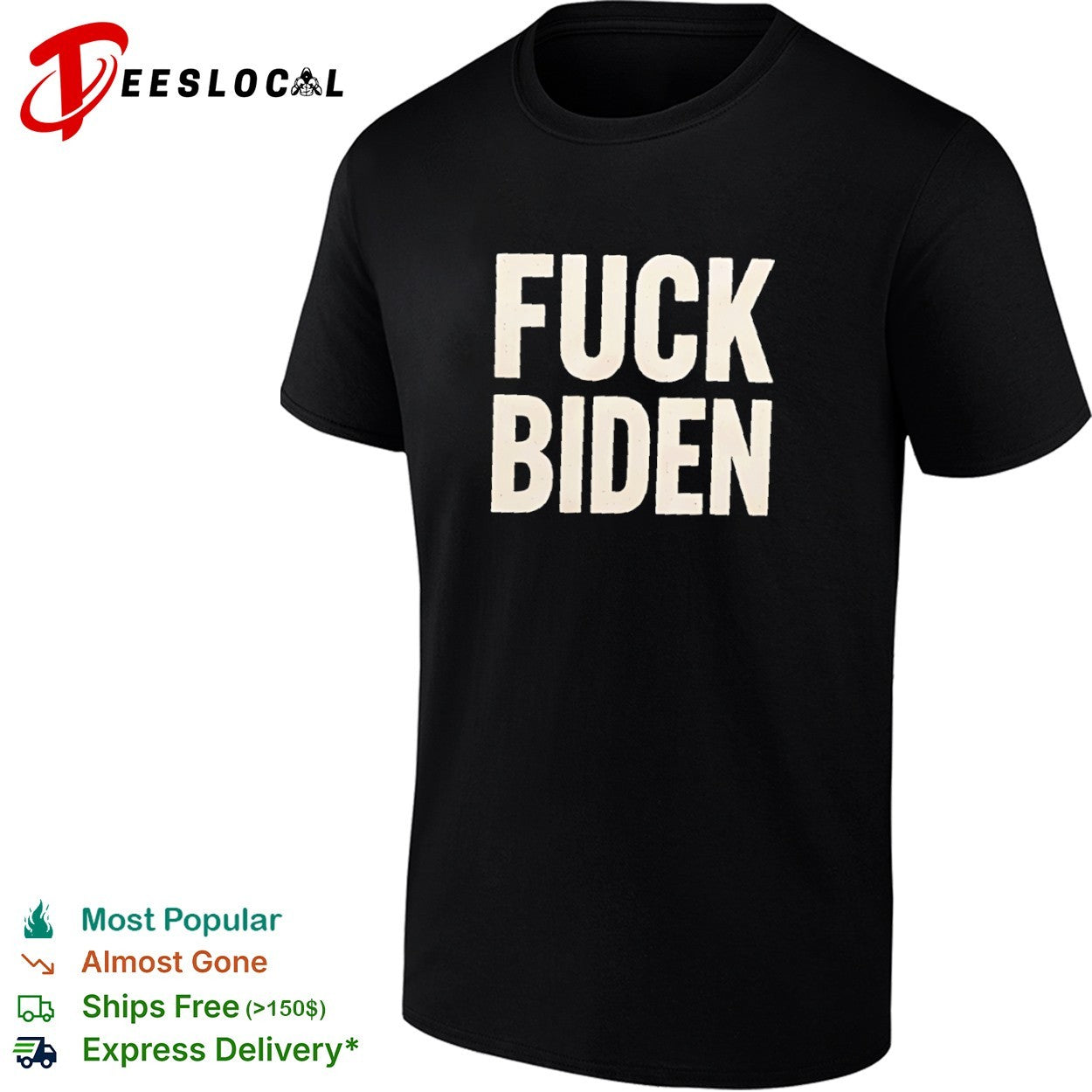 Fuck Biden political protest shirt