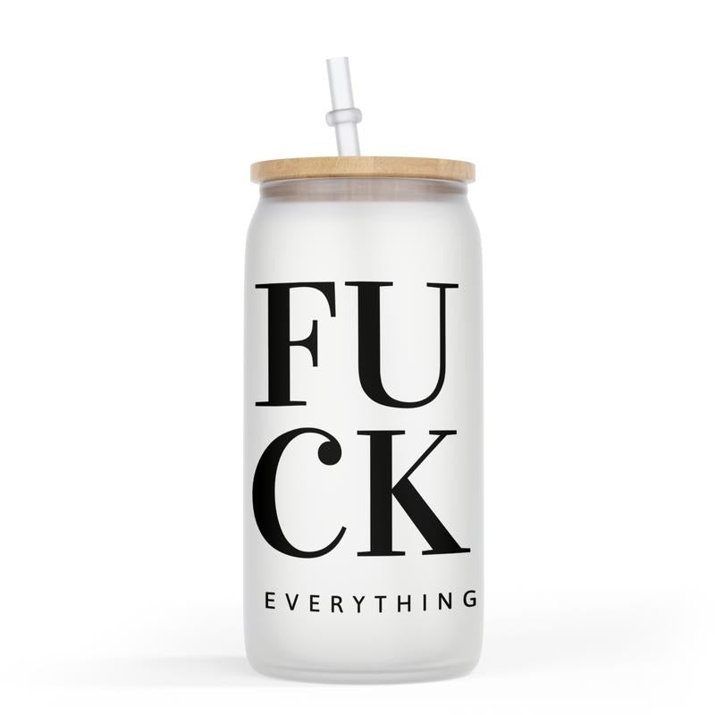 Fuck Everything Glass Jar T-Shirts, Hoodie, Sweatshirt | WearSparks.com