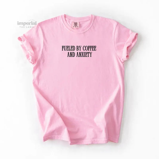 Fueled By Coffee And Anxiety Comfort Colors T-Shirt, Oversized Vintage-Washed Tee, Soft Garment-Dyed Cotton, Aesthetic Streetwear, Casual Everyday Outfit